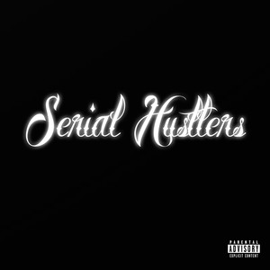 Serial Hustlers (Explicit)