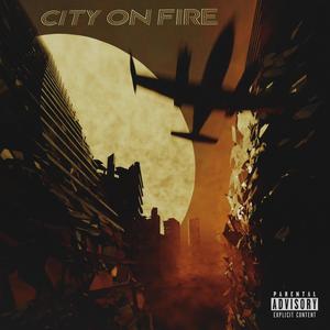CITY ON FIRE (feat. REJ)