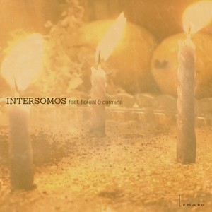 Intersomos (feat. floreal & CARMINA M)