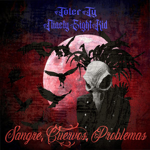 Sangre, Cuervos, Problemas (Explicit)