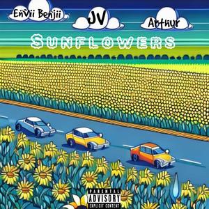 Sunflowers (feat. Jv & Arthur) [Explicit]