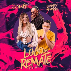 Loco de Remate (Remix)