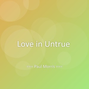 Love in Untrue