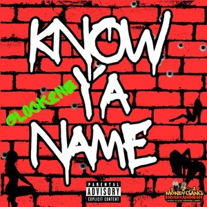Know Ya Name (Explicit)