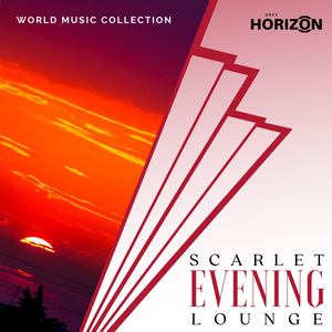 Scarlet Evening Lounge - World Music Collection