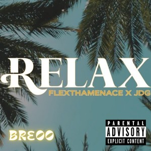 Relax (Explicit)