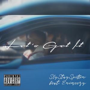 Let's Get It (feat. Enimeezy) [Explicit]