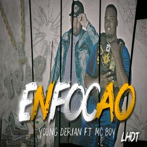 ENFOCAOO (feat. YOUNG DERIAN & MC BOY)