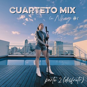CUARTETO MIX CON NHAY #1, Pt. 2 (DISFRUTO)