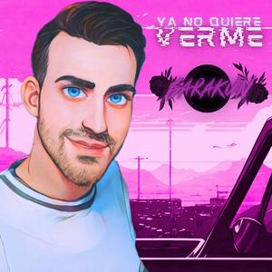 Ya No Quiere Verme (feat. Parrika Beats & Archa) (Explicit)