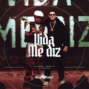 Vida Me Diz (Ao Vivo)