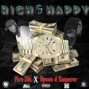 Rich & Happy(feat. Fire Ski) (Explicit)