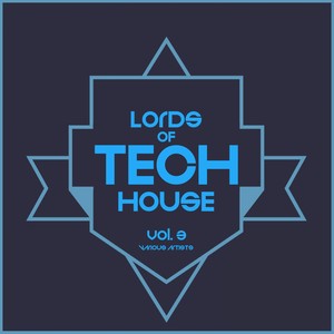 Lords Of Tech House, Vol. 3