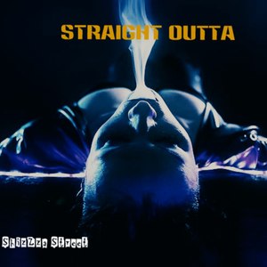 Straight Outta (Explicit)