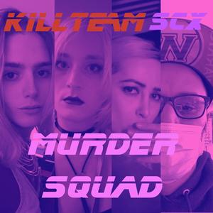 Murder Squad (Explicit)