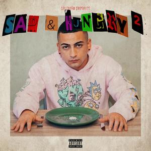 Sad & Hungry 2 (Explicit)