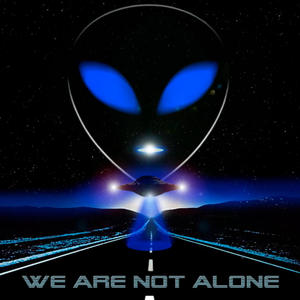 We Are Not Alone (feat. Arturito LaCruz) [Explicit]