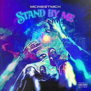 Stand By Me (Explicit)
