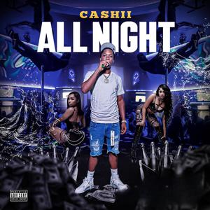 All Night (feat. Bassick) (Explicit)