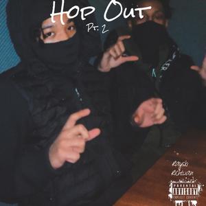 Hop Out Pt. 2 (Explicit)
