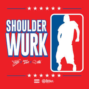 Shoulder Wurk (Explicit)