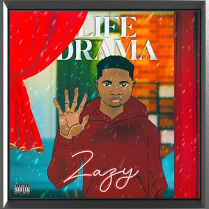 Life Drama (Explicit)