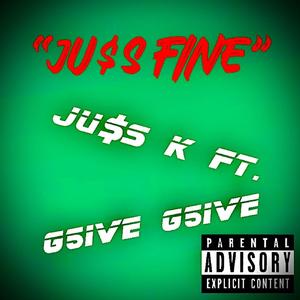 JU$s FINE (feat. G5IVE G5IVE) [Explicit]