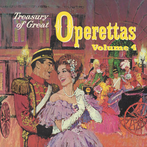 Treasury of Great Operettas, Vol. 4