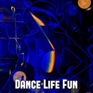 Dance Life Fun
