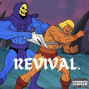 REVIVAL. (Explicit)