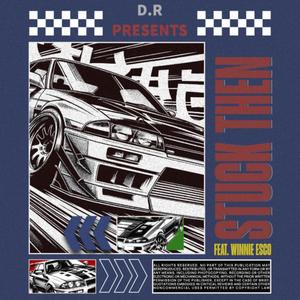 Stuck Then (feat. Winnie Esco) (Explicit)