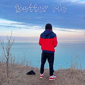 Better Me (Explicit)