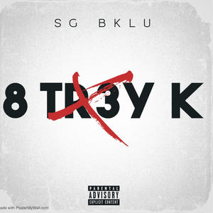 8 Trey K (Explicit)