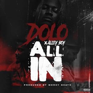 ALL IN (feat. Alley Boy) [Explicit]