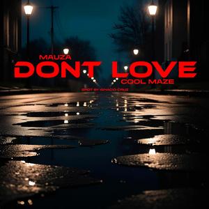 Don't Love (Explicit)