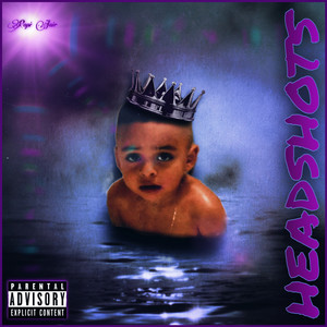 HEADSHOTS (Explicit)