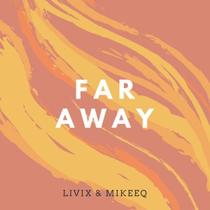 Far Away