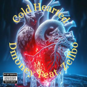 Cold Hearted (feat. Zellbo) [Explicit]