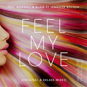 Feel My Love (Original Mix)