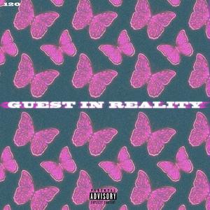 GUEST IN REALITY(feat. AJ Gravity)