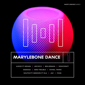 Marylebone Dance, Vol. 1 (Explicit)