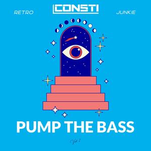 pump the bass