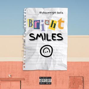 Bright Smiles (Explicit)