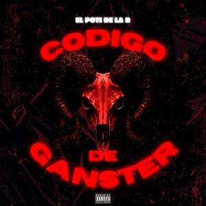 Codigo De Ganster (Explicit)