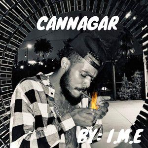 Cannagar (Explicit)