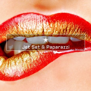 Jet Set & Paparazzi