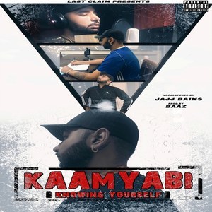 Kaamyabi (Knowing Yourself) (Explicit)