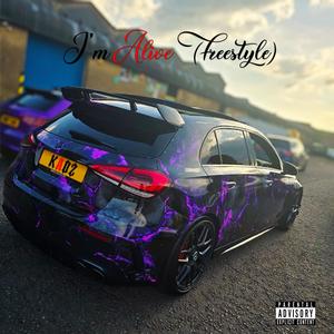 I'm Alive (Freestyle) [Explicit]