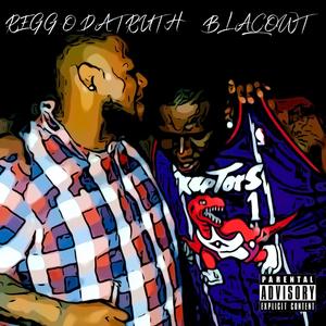 Regg-o x Blac Owt (Explicit)