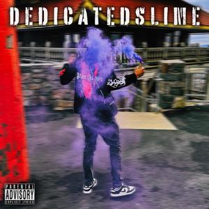 DEDICATED SLIME (Explicit)